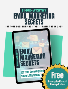 Ebook: Email Marketing Secrets for Dropshipping Stores in 2025