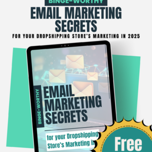 Ebook: Email Marketing Secrets for Dropshipping Stores in 2025