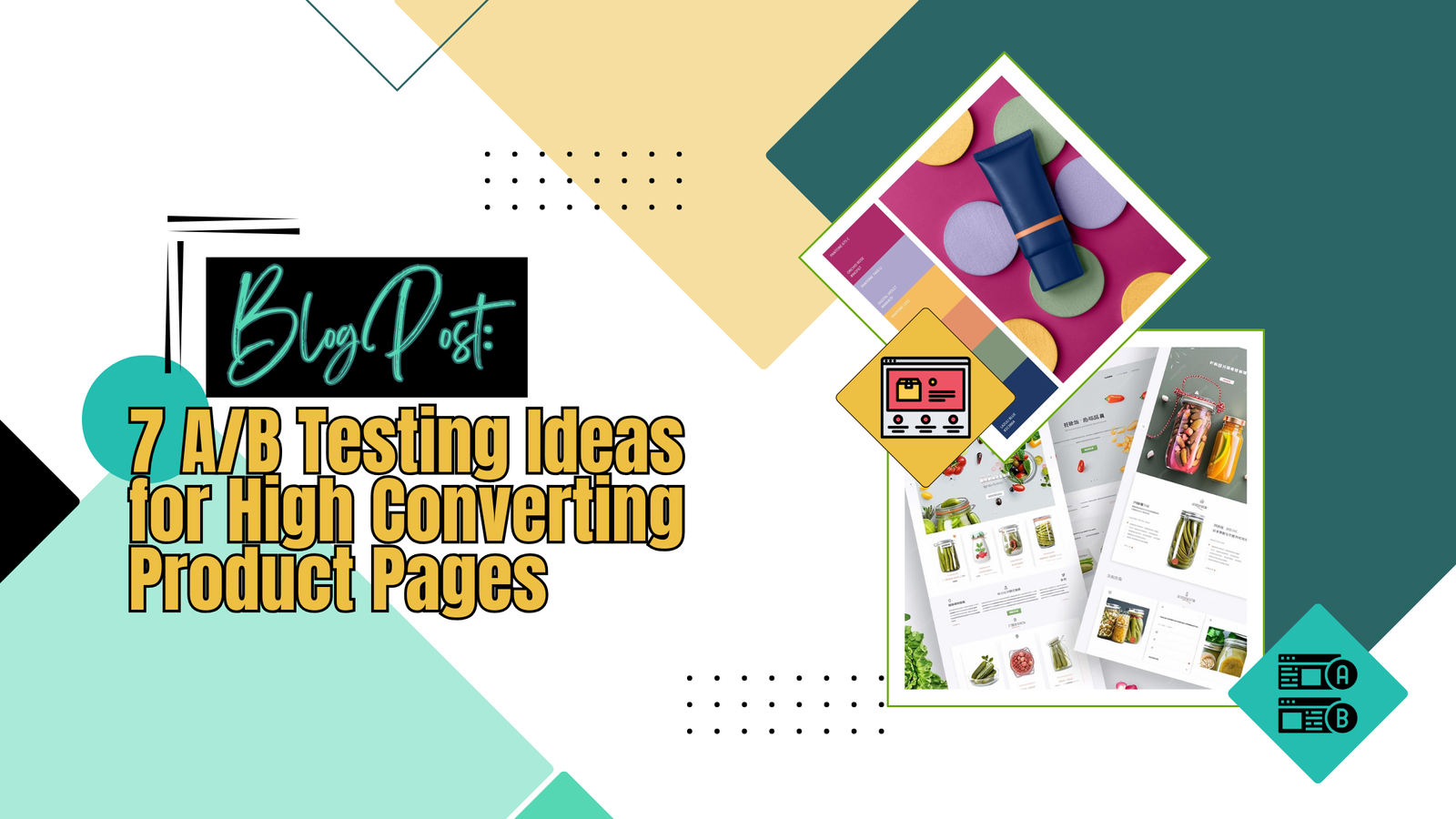 7 A/B Testing Ideas for High Converting Product Pages