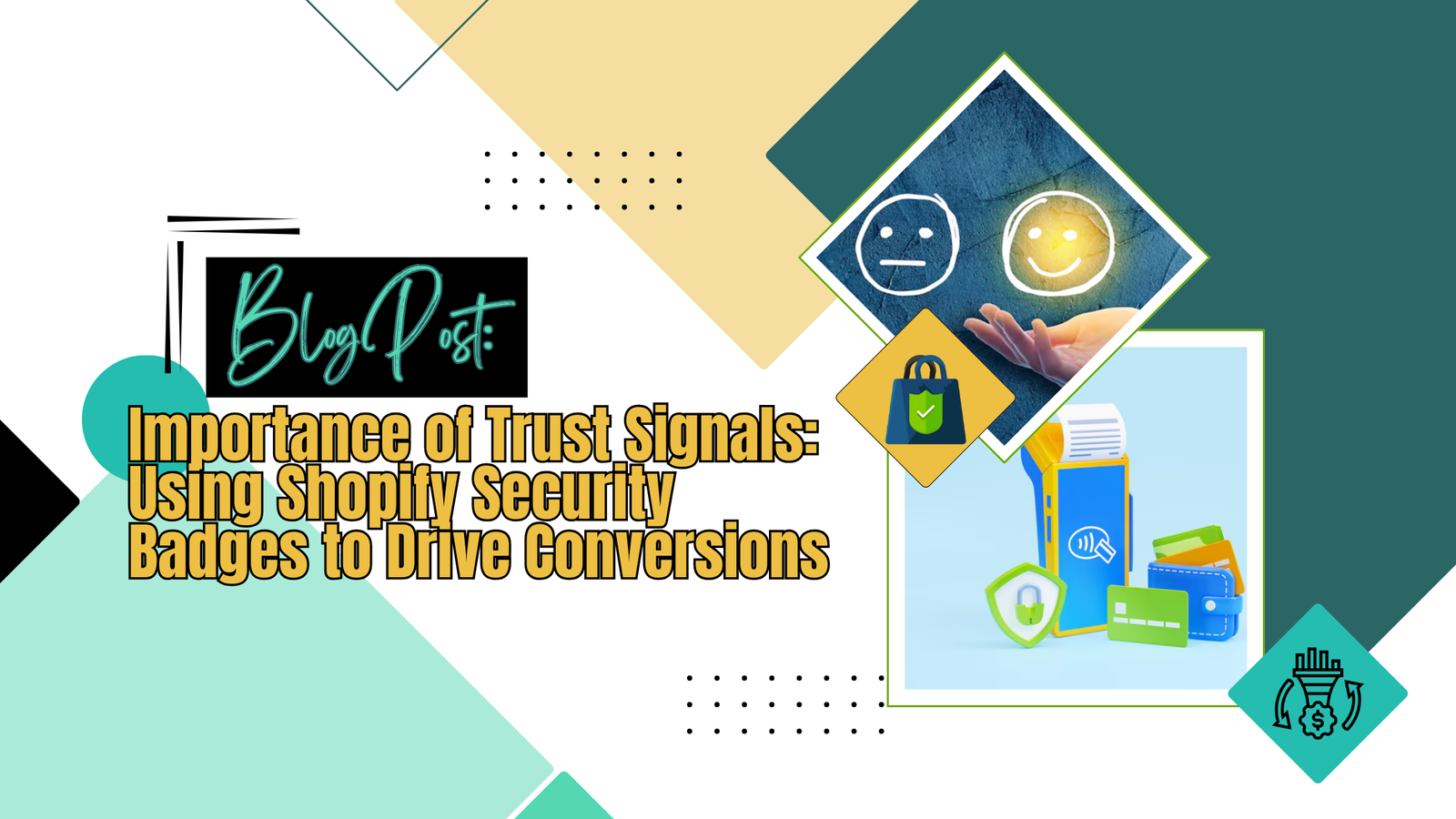 Importance of Trust Signals: Using Shopify Security Badges to Drive Conversions