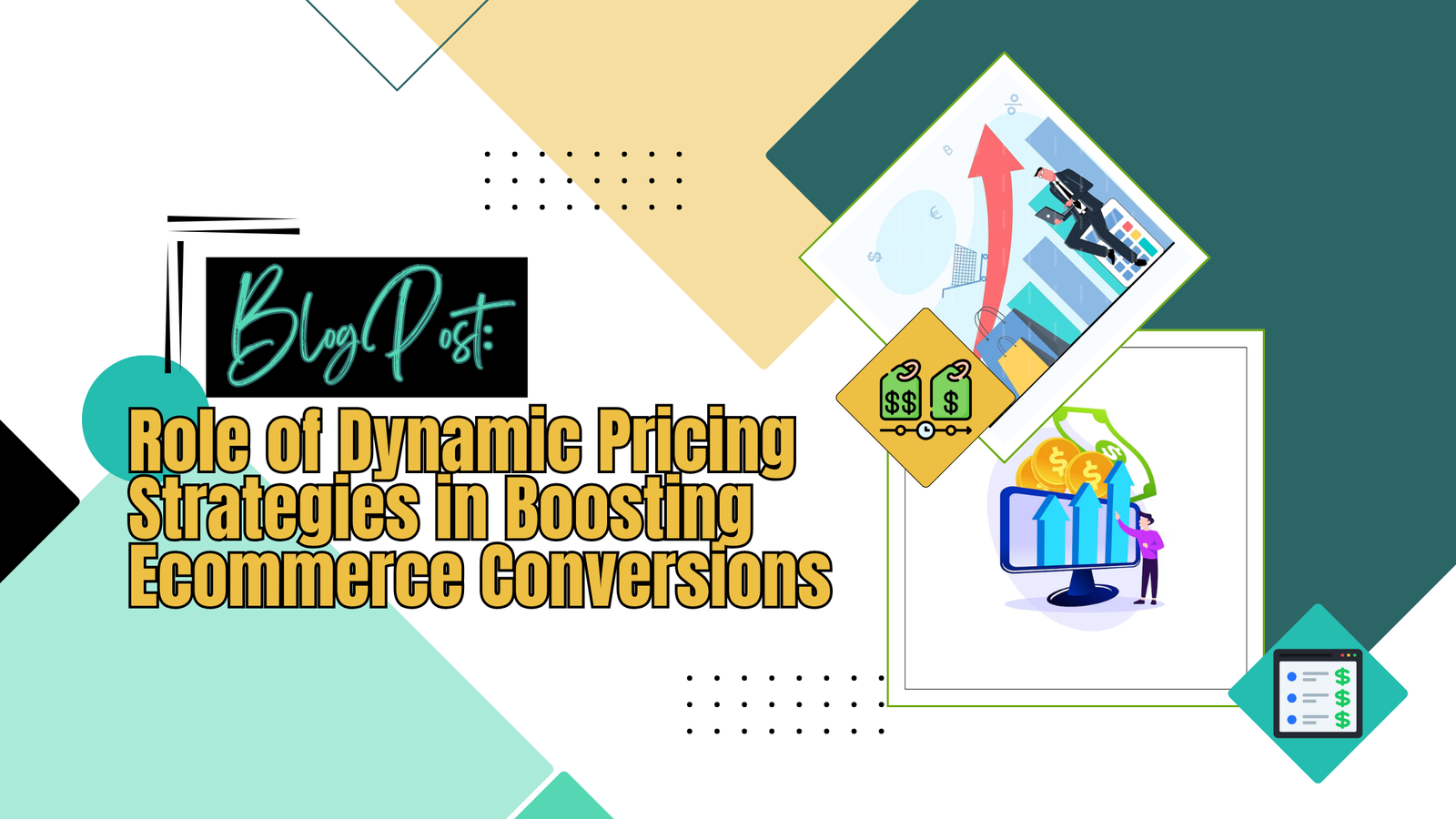 Role of Dynamic Pricing Strategies in Boosting Ecommerce Conversions